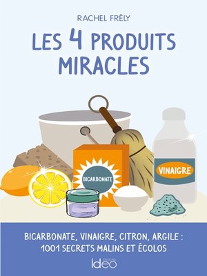 cover image of Les 4 produits miracles
